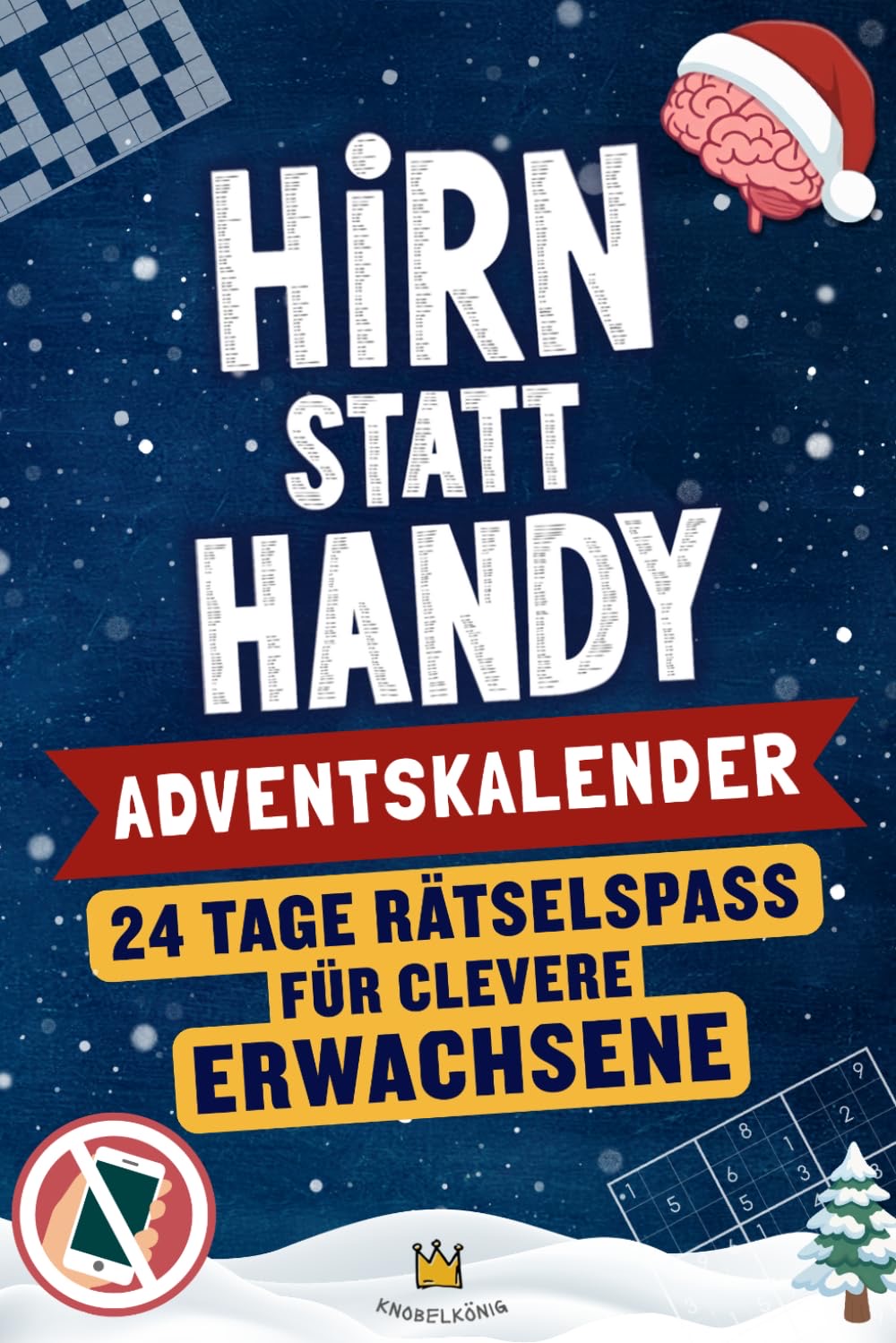 Knobelkönig Hirn statt Handy Adventskalender