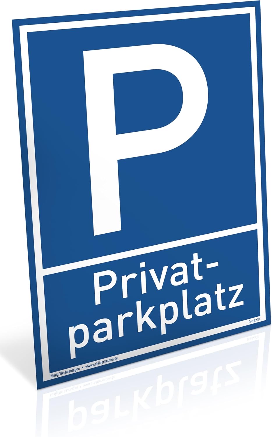 Dreifke Dreifke Privatparkplatz-Schild Alu
