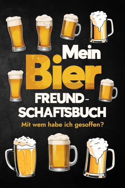 Mein Bier Freundschaftsbuch